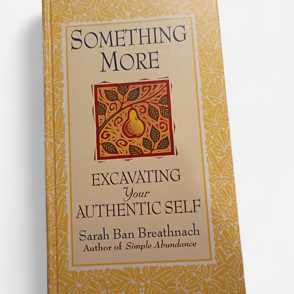 VTG 1998 Warner Books Something More Excavating Authentic Self Breathnach HC